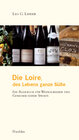 Buchcover Die Loire - des Lebens ganze Süße
