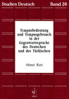 Buchcover Tempusbedeutung und Tempusgebrauch in der Gegenwartssprache des Deutschen und Türkischen