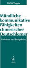 Buchcover Mündliche kommunikative Fähigkeiten chinesischer Deutschlerner