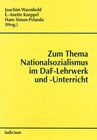 Buchcover Zum Thema Nationalsozialismus im DaF-Lehrwerk und -Unterricht