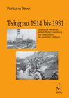 Buchcover Tsingtau 1914 bis 1931