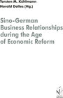 Buchcover Sino-German Business Relationships during the Age of Economic Reform