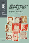 Buchcover Selbstbehauptungsdiskurse in Asien: China – Japan – Korea