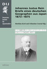 Buchcover Johannes Justus Rein. Briefe eines deutschen Geographen aus Japan 1873-1875