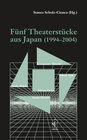 Buchcover Fünf Theaterstücke aus Japan (1994-2004)