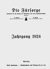 Buchcover Die Fürsorge Berlin, 1. 1924 - 2. 1925 /Deutsche Zeitschrift für Wohlfahrtspflege 1. 1925/26, April - 20. 1944/45