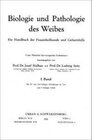 Buchcover Biologie und Pathologie des Weibes 1. 1924 - 9. 1929