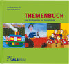 Buchcover Themenbuch vom Kindergarten zur Grundschule