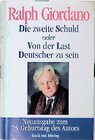 Buchcover Die zweite Schuld oder Von der Last ein Deutscher zu sein