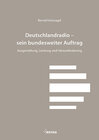 Buchcover Deutschlandradio - sein bundesweiter Auftrag