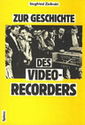 Buchcover Zur Geschichte des Videorecorders