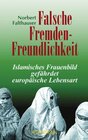 Buchcover Falsche Fremdenfreundlichkeit