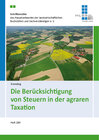 Buchcover Die Berücksichtigung von Steuern in der agraren Taxation