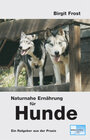Buchcover Naturnahe Ernährung für Hunde