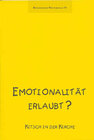 Buchcover Emotionalität erlaubt?