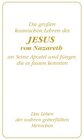 Buchcover Die großen kosmischen Lehren des Jesus von Nazareth an Seine Apostel und Jünger, die es fassen konnten