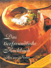 Buchcover Das tierfreundliche Kochbuch