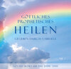 Buchcover Göttliches Prophetisches Heilen - CD-Box 1