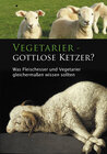 Buchcover Vegetarier - Gottlose Ketzer?