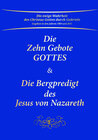 Buchcover Die Zehn Gebote Gottes & Die Bergpredigt des Jesus von Nazareth