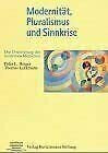 Buchcover Modernität, Pluralismus und Sinnkrise