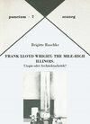 Buchcover Frank Lloyd Wright: The Mile-High Illinois