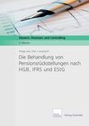 Buchcover Die Behandlung von Pensionsrückstellungen nach HGB, IFRS und EStG