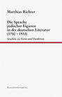 Buchcover Die Sprache jüdischer Figuren in der deutschen Literatur (1750-1933)