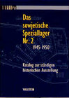 Buchcover Das sowjetische Speziallager Nr. 2 1945-1950