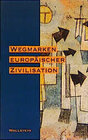 Buchcover Wegmarken europäischer Zivilisation