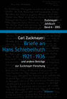 Buchcover Carl Zuckmayer: Briefe an Hans Schiebelhuth 1921-1936 und andere Beiträge zur Zuckmayer-Forschung