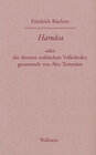 Buchcover Hamasa oder die ältesten arabischen Volkslieder, gesammelt von Abu Temmam, übersetzt und erläutert von Friedrich Rückert