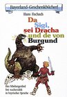 Buchcover Da Sigi, sei Dracha und de von Burgund
