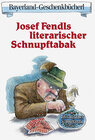 Buchcover Fendls literarischer Schnupftabak