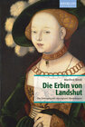 Buchcover Die Erbin von Landshut