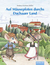 Buchcover Auf Mäusepfoten durchs Dachauer Land