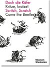 Buchcover Doch die Käfer - Kritze, kratze! / Scritch, Scratch – Come the Beetles!