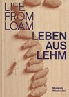 Buchcover Leben aus Lehm / Life from loam