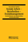 Buchcover Soziale Arbeit - Berufsethos - Sozialmanagement