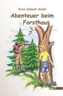 Buchcover Abenteuer beim Forsthaus
