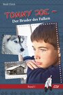 Buchcover Tommy Joe - Der Bruder des Falken, Band 1