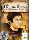 Buchcover Martin Luther und die Schmuggler von Wittenberg
