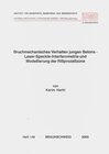 Buchcover Bruchmechanisches Verhalten jungen Betons - Laser-Speckle-Interferometrie und Modellierung der Rissprozesszone