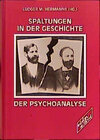 Buchcover Spaltungen in der Geschichte der Psychoanalyse