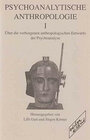 Buchcover Psychoanalytische Anthropologie