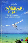 Buchcover Das "Paradies 2" Projekt
