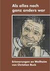 Buchcover Als alles noch ganz anders war. Christian Buck