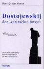 Buchcover Dostojewskij, der "vertrackte Russe"