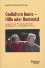 Buchcover Großeltern heute - Hilfe oder Hemmnis?