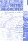 Buchcover Natur Be-greifen Teilsätze / Natur be-greifen Lehrerband zu Teilsatz 1